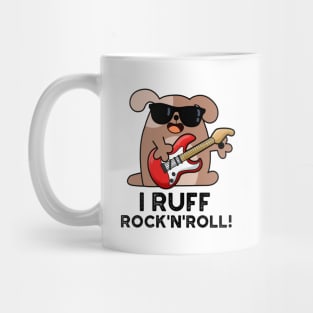 I Ruff Rock And Roll Cute Dog Pun Mug